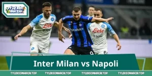 Inter Milan vs Napoli: Soi Kèo 23h 5/9, Săn Cửa Sáng Serie A